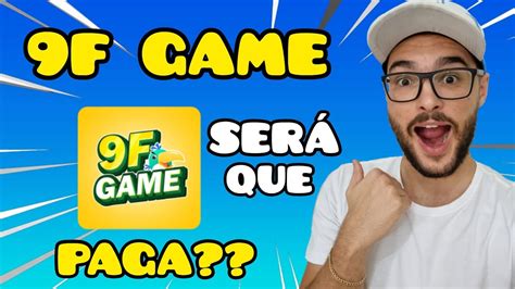 9f games paga mesmo